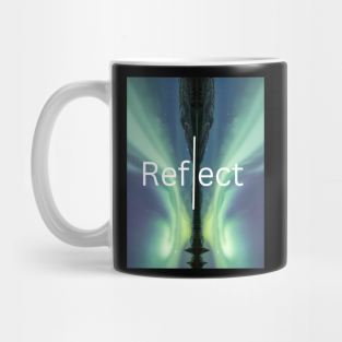 Reflect Yourself Mug